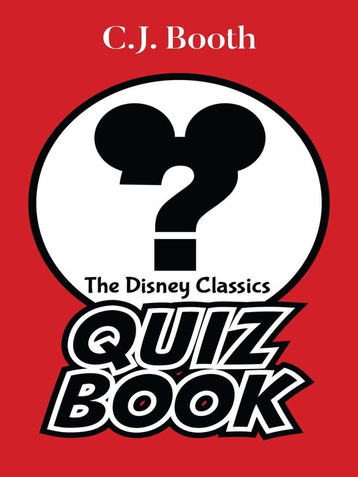 Title details for The Disney Classics Quiz Book by C.J. Booth - Wait list